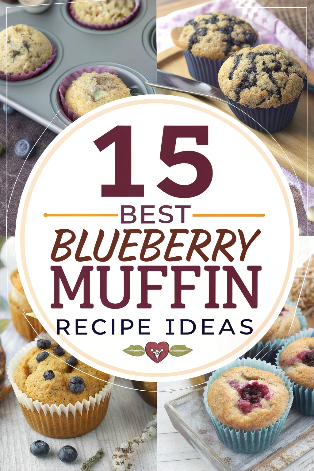 15 Best Blueberry Muffin Recipe Ideas for Breakfast or Snack Time